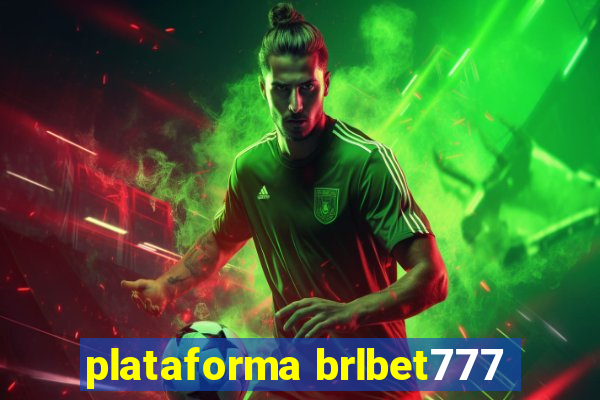 plataforma brlbet777